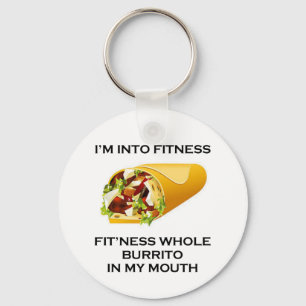 I’m Into Fitness Burrito Key Ring