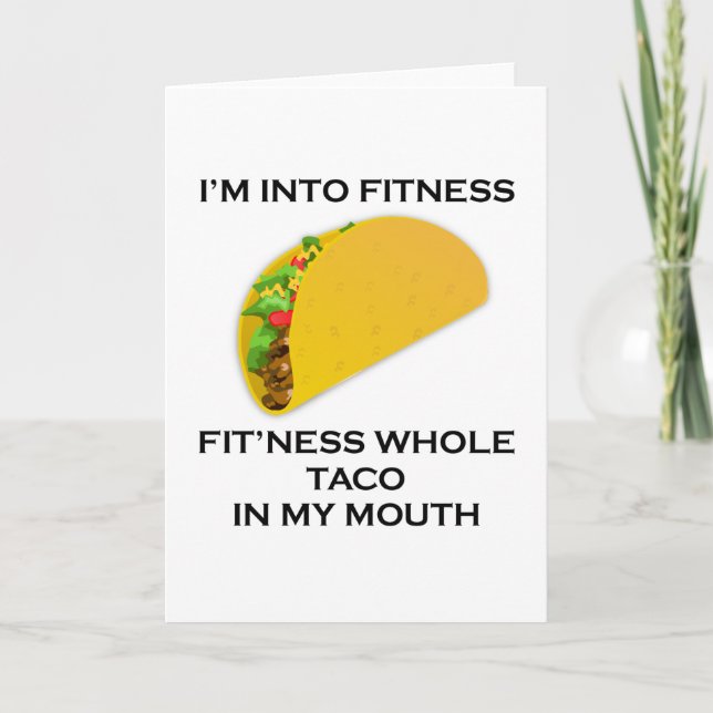 I’m Into Fitness Taco Card (Front)