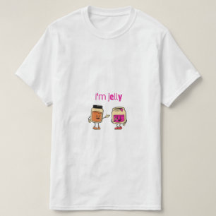 I’m Jelly Funny Jam T-Shirt – Cute Jelly Food Pun