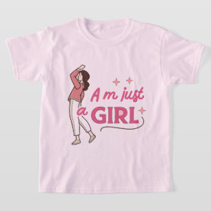 “I’m Just a Girl” Retro Feminist Empowerment Desig T-Shirt