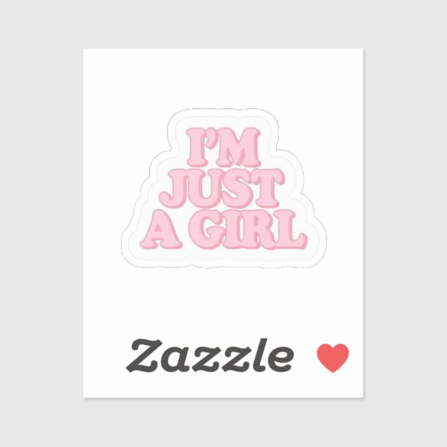 I’m Just A Girl Sticker– Cute Pink Quote Aesthetic (Sheet)
