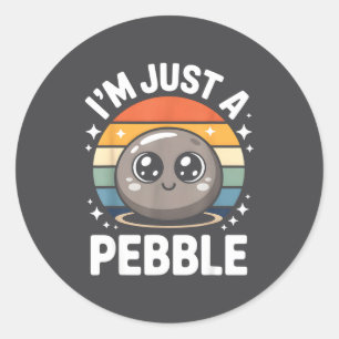 I’m Just A Pebble Cute Retro Aesthetic Classic Round Sticker
