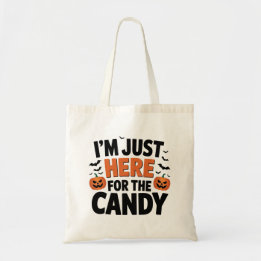 I’m Just Here for the Candy Funny Halloween Tote Bag