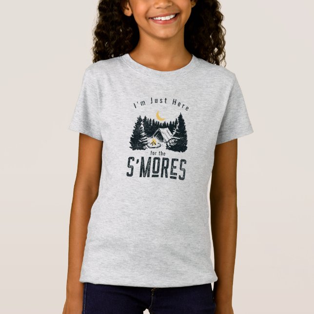 I’m Just Here for the S’mores T-Shirt (Front)