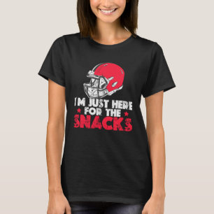 I m Just Here For The Snacks  American Football  7 T-Shirt