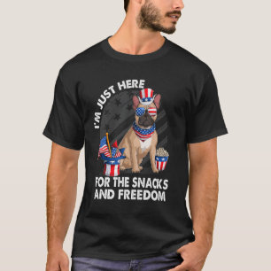 I m just here for the snacks & freedom Frenchie 4t T-Shirt