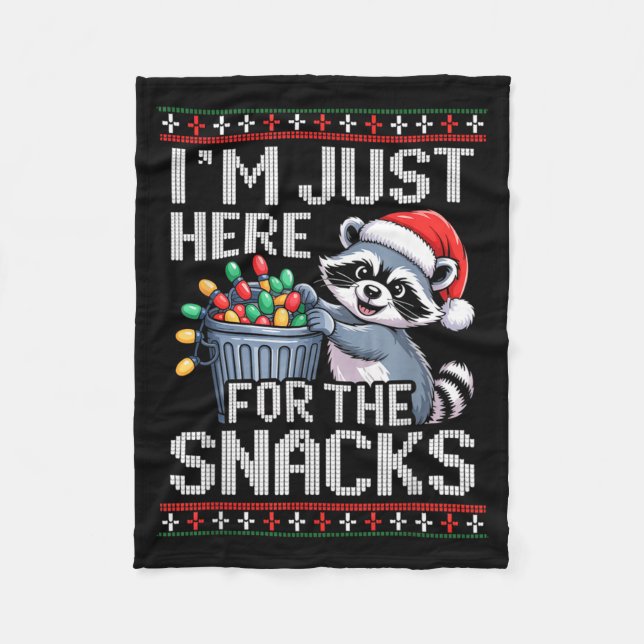 I’m Just Here For The Snacks Raccoon Christmas Ugl Fleece Blanket (Front)