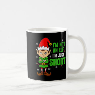 I’m Just Short Funny Elf Christmas  Coffee Mug