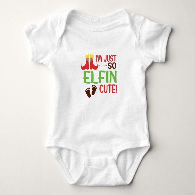 I’m just so Elfin cute! Funny Baby Romper Baby Bodysuit (Front)