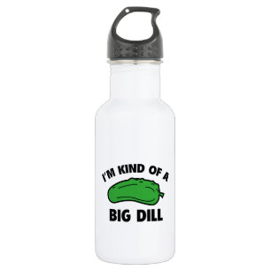 I’m Kind Of A Big Dill 532 Ml Water Bottle
