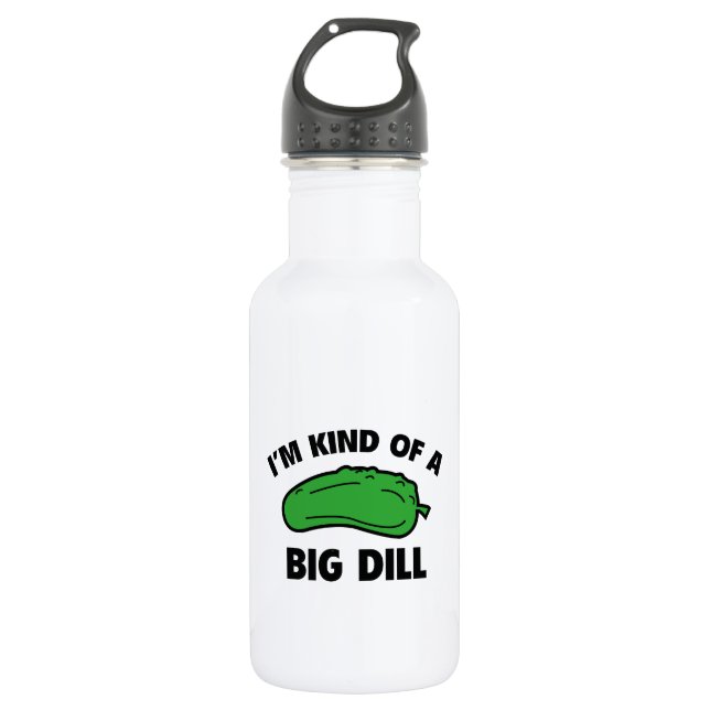 I’m Kind Of A Big Dill 532 Ml Water Bottle (Front)