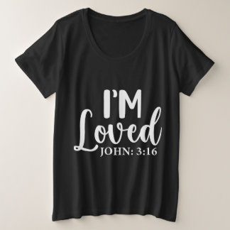 I’m Loved Plus Size T-Shirt