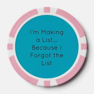 I’m Making a List… Because I Forgot the List Poker Chips