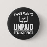 I’m My Family’s Unpaid Tech Support Funny Computer