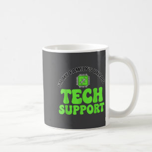 I’m My Family’s Unpaid Tech Supr, Computer Nerd Coffee Mug