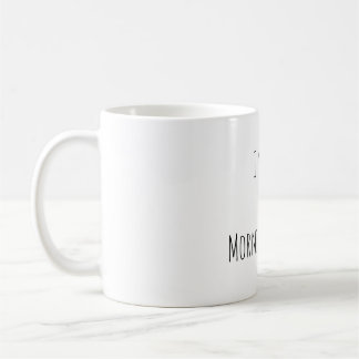 I’m Not a Morning Person Funny Coffee Mug