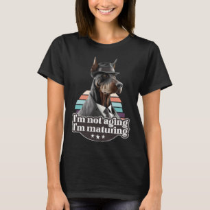 I m not aging I m maturing Doberman Retro Vintage  T-Shirt