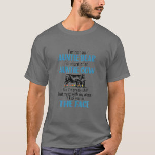 I’M Not An Auntie Bear I’M More Of An Auntie Cow A T-Shirt