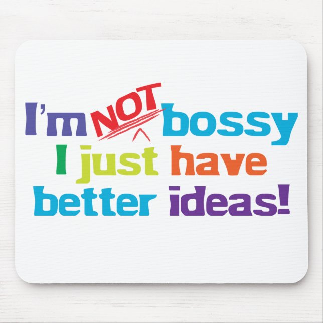 I’m not bossy. mouse pad (Front)