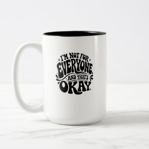 I’m Not for Everyone and That’s Okay Retro Groovy Two-Tone Coffee Mug