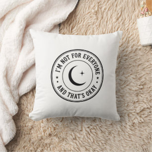 I’m Not for Everyone T-Shirt – Vintage Moon Badge Cushion