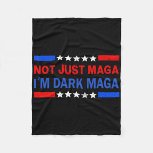 I’m Not Just Mega I'm Dark Mega Trump Elections 1 Fleece Blanket