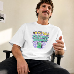 I’m Not Lazy I’m Energy Efficient Funny Introvert  T-Shirt