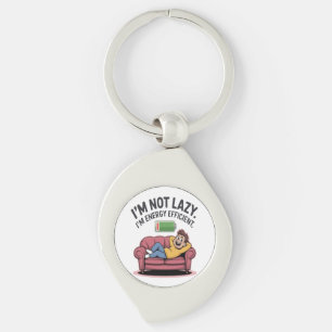 I’m Not Lazy. I’m Energy Efficient Key Ring