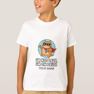 I’m Not Lazy, I’m on Pause – Gamer Cat  T-Shirt
