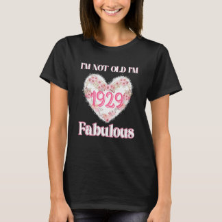 I m Not Old I m Fabulous Vintage Floral Heart Birt T-Shirt