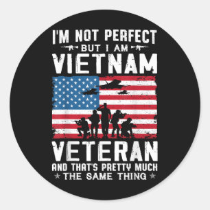 I’m Not Perfect But I Am A Vietnam Veteran Classic Round Sticker