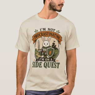 I’m Not Procrastinating Side Quest Rabbit Knight T-Shirt