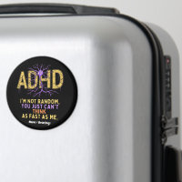 I’m Not Random Funny I Have ADHD Quote Cool Gift