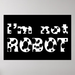 I’m not robot poster