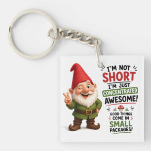 I’m Not Short I’m Awesome Dwarf Design Key Ring