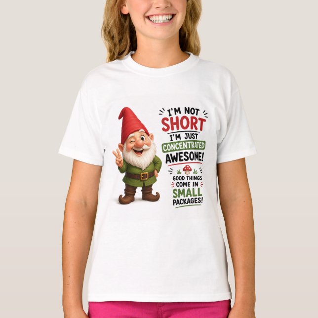 I’m Not Short I’m Awesome Dwarf Design T-Shirt (Front)