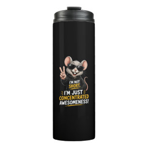 I’m Not Short, I’m Just Fun-Sized Mouse Thermal Tumbler