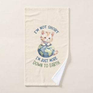 I’m Not Short, Just Down to Earth – Cute Cat Bath Towel Set