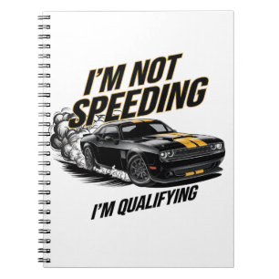 I’m Not Speeding, I’m Qualifying Funny Car Design Notebook