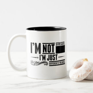 I’m not stressed mug