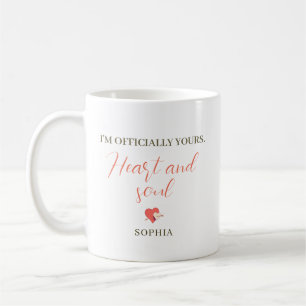 I’m Officially Yours Heart and Soul – Personalised Coffee Mug