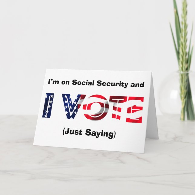I’m on Social Security and I Vote Card (Front)