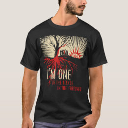 I’m One of the Fiends in the Furrows T-Shirt—Tree T-Shirt