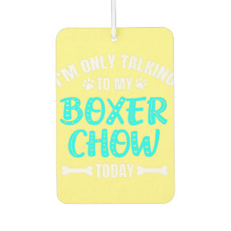 I_m Only Talking To My Boxer Chow Today Premium  Car Air Freshener