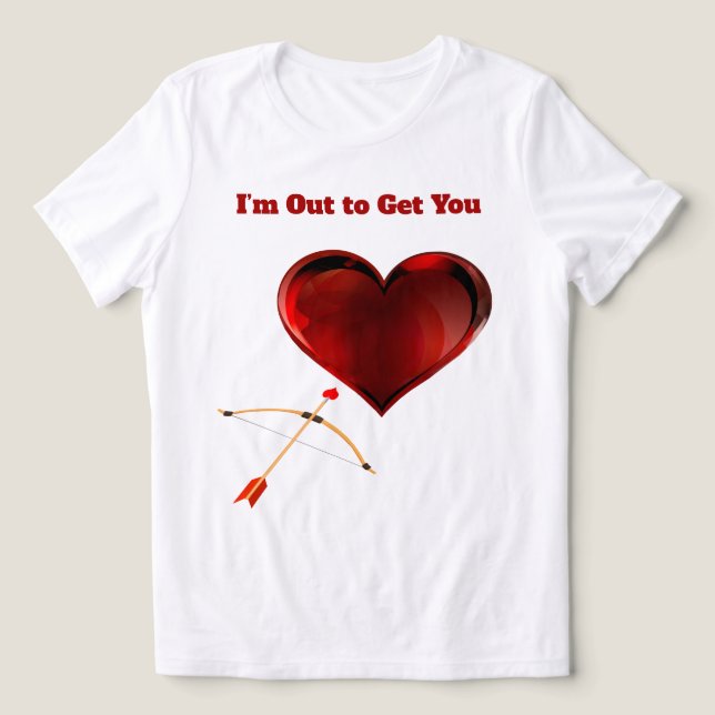 I’m Out to Get You  Tri-Blend Shirt (Design Front)
