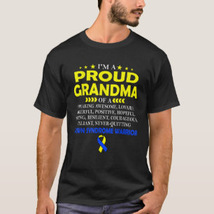 I m proud grandma of DOWN SYNDROME warrior t shirt