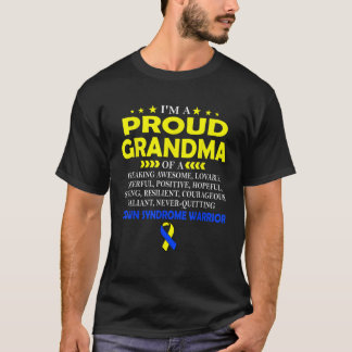 I m proud grandma of DOWN SYNDROME warrior t shirt