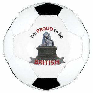 I’m Proud to be British  Soccer Ball
