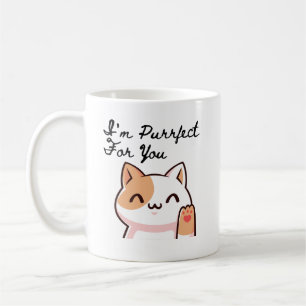 I’m Purrfect for You Cat Mug – Cute Gift for Cat