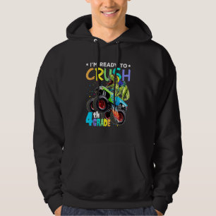I m Ready To Crush 4th Grade Monster Truck Dinosau Hoodie